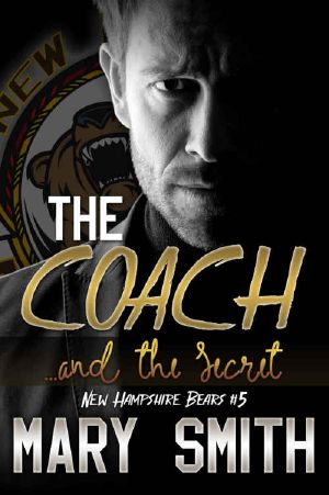 [New Hampshire Bears 05] • The Coach and the Secret